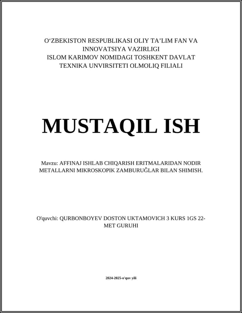 AFFINAJ ISHLAB CHIQARISH ERITMALARIDAN NODIR METALLARNI MIKROSKOPIK ZAMBURUĜLAR BILAN SHIMISH