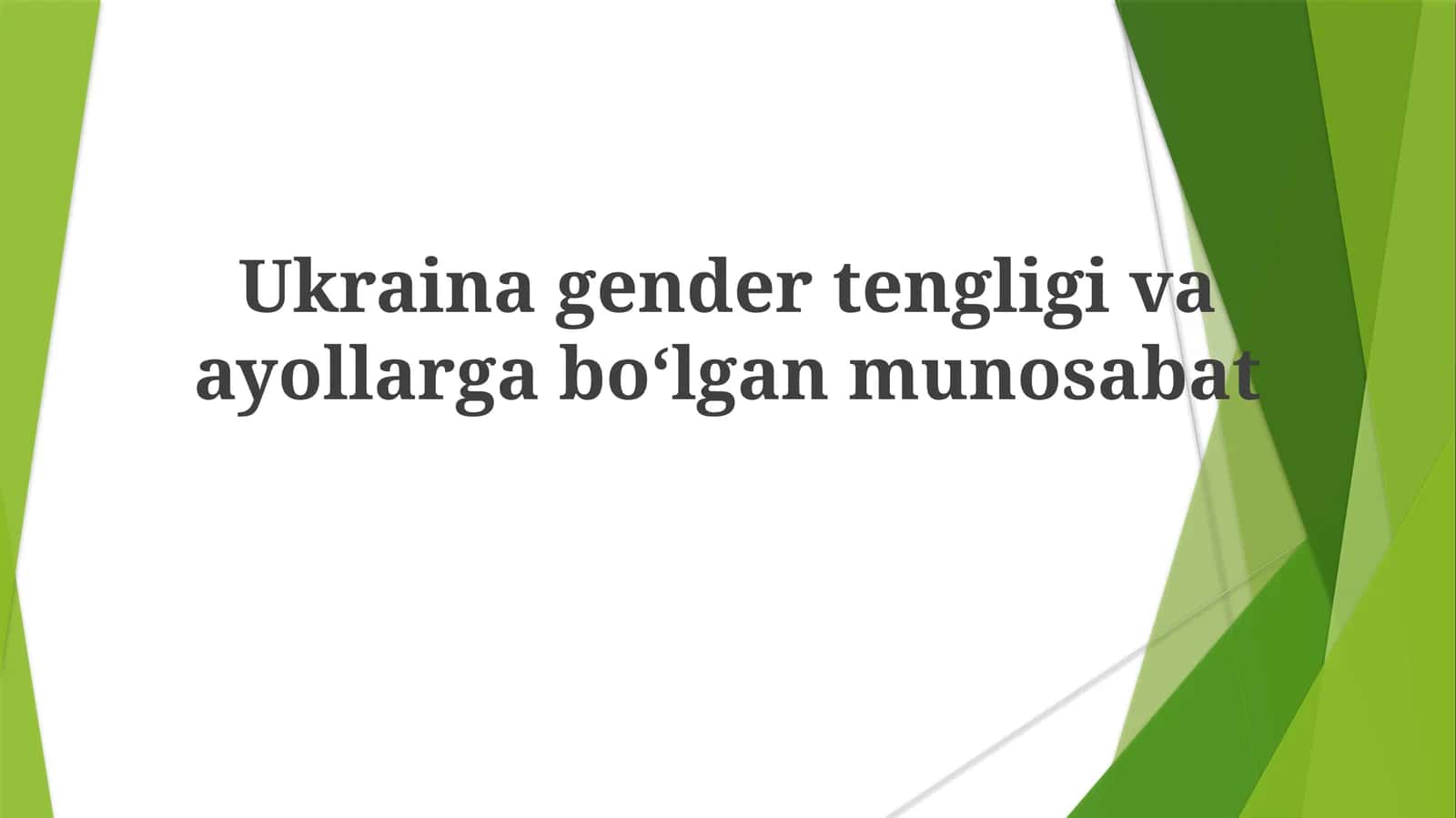 Ukrainagendertengligivaayollargabo‘lganmunosabat