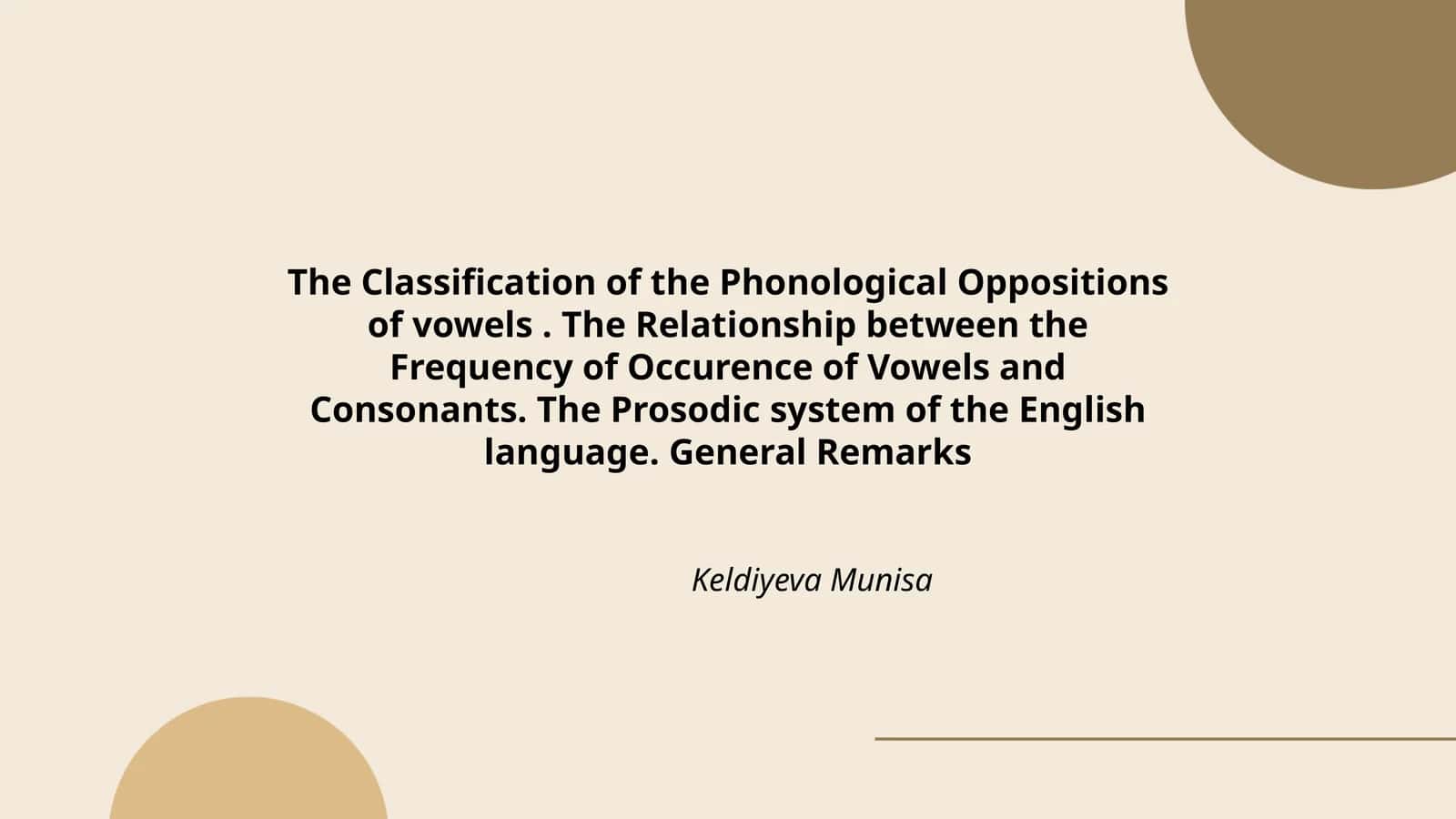 The Classification of the Phonological Oppositions of Vowels