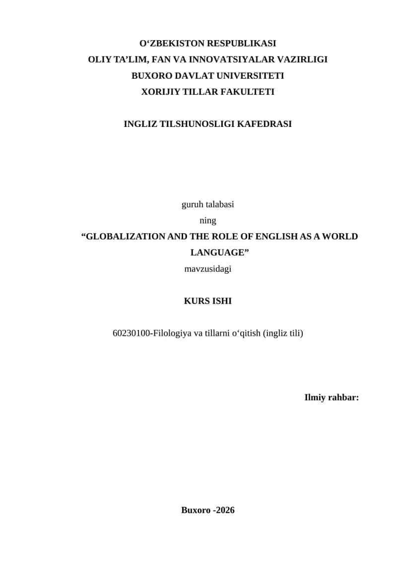 “GLOBALIZATION AND THE ROLE OF ENGLISH AS A WORLD LANGUAGE”