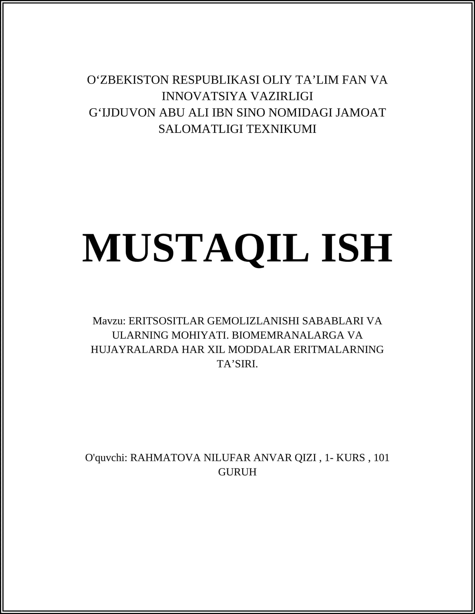 ERITSOSITLAR GEMOLIZLANISHI SABABLARI VA ULARNING MOHIYATI. BIOMEMRANALARGA VA HUJAYRALARDA HAR XIL MODDALAR ERITMALARNING TAʼSIRI
