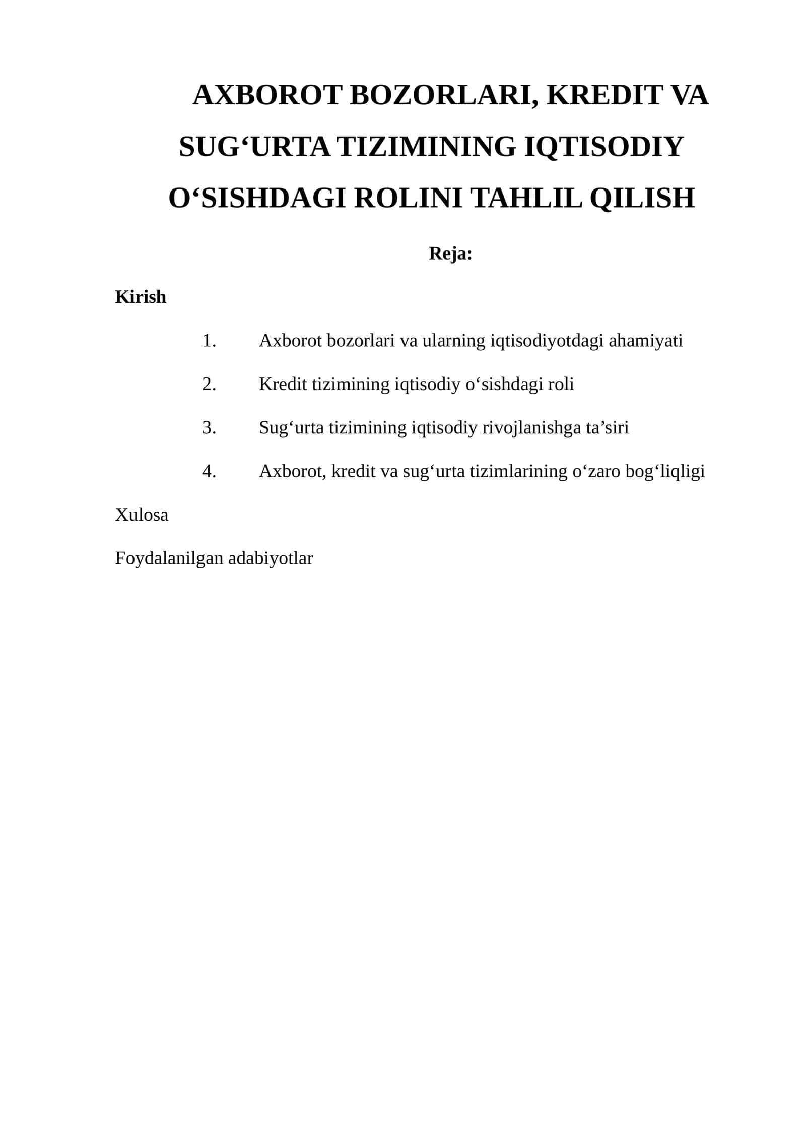 AXBOROT BOZORLARI, KREDIT VA SUG‘URTA TIZIMINING IQTISODIY O‘SISHDAGI ROLINI TAHLIL QILISH