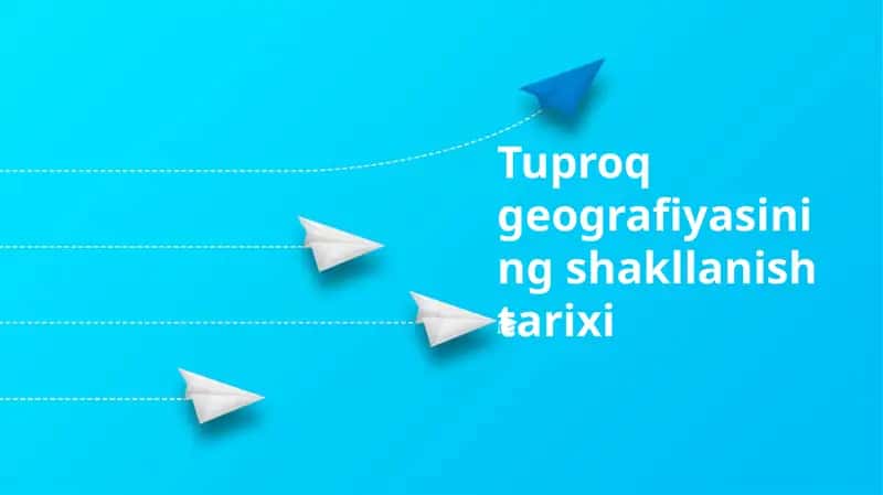 Tuproq geografiyasining shakllanish tarixi