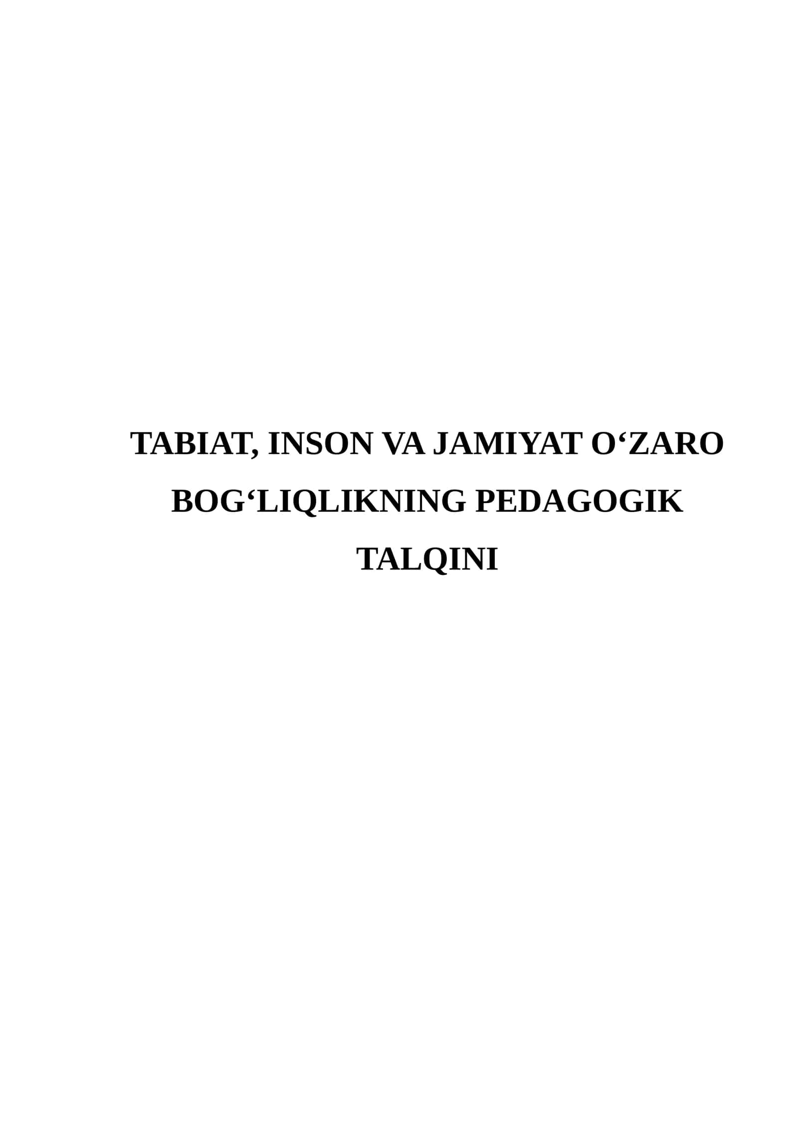 Tabiat, inson va jamiyat oʻzaro bogʻliqlikning pedagogik talqini