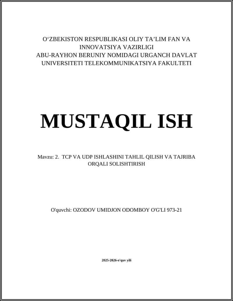 TCP VA UDP ISHLASHINI TAHLIL QILISH VA TAJRIBA ORQALI SOLISHTIRISH