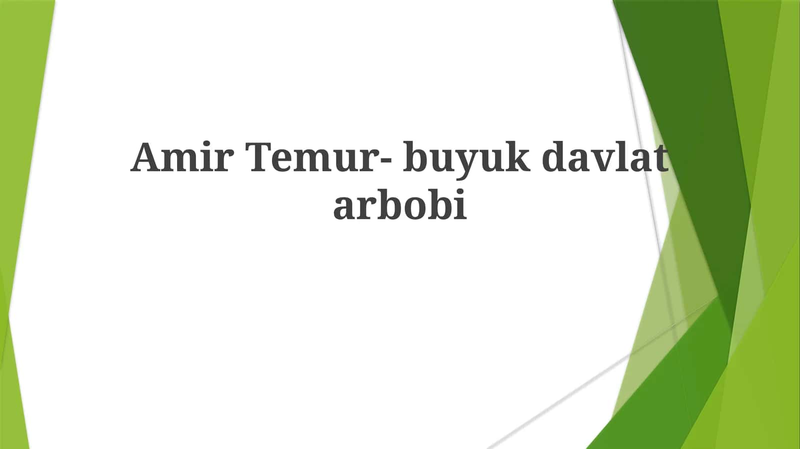 Amir Temur-buyukdavlatarbobi