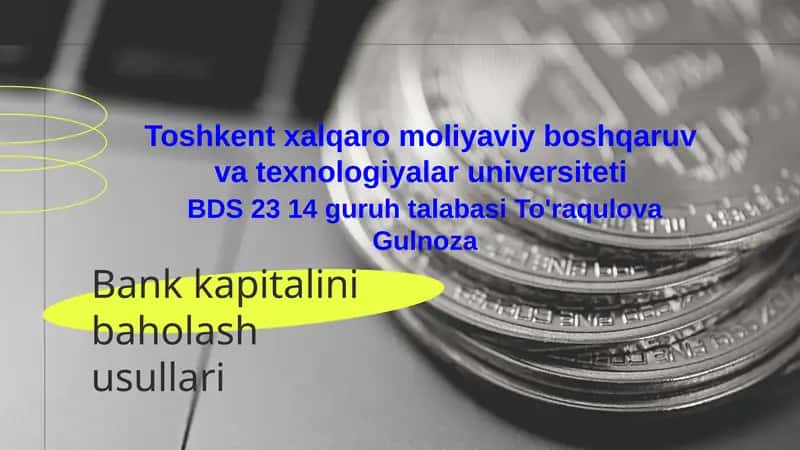 Bank kapitalini baholash usullari
