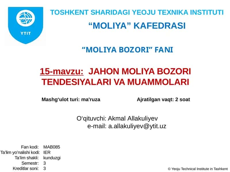 JAHON MOLIYA BOZORI TENDESIYALARI VAMUAMMOLARI