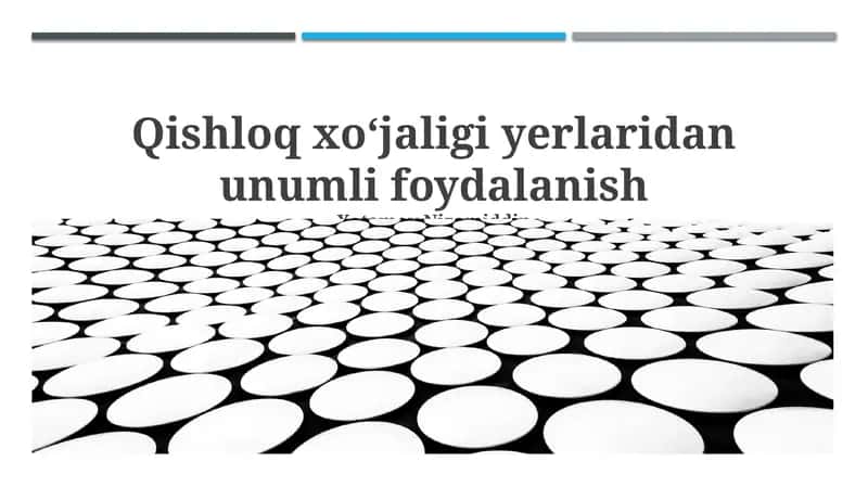 Qishloq xoʻjaligi yerlaridan unumli foydalanish