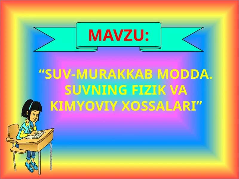 Suv murakkab modda, Suvning fizik va kimyoviy xossalari