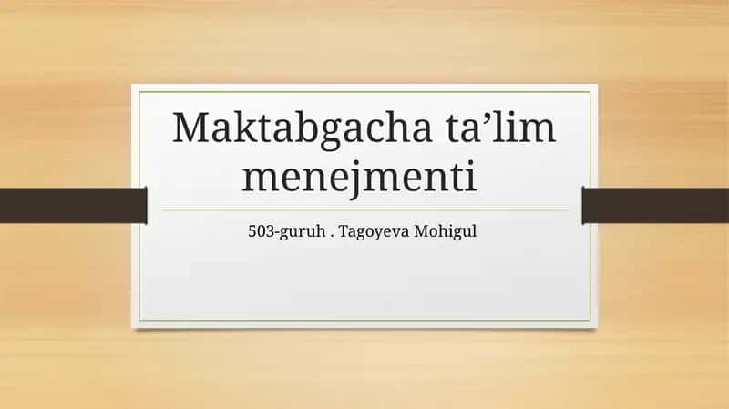 Maktabgacha ta’lim menejmenti