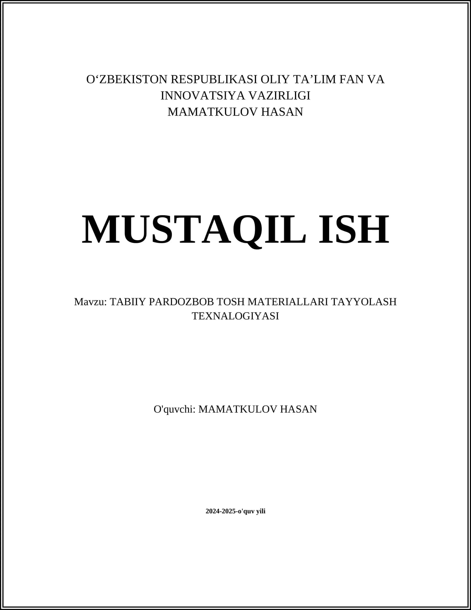 TABIIY PARDOZBOB TOSH MATERIALLARI TAYYOLASH TEXNALOGIYASI