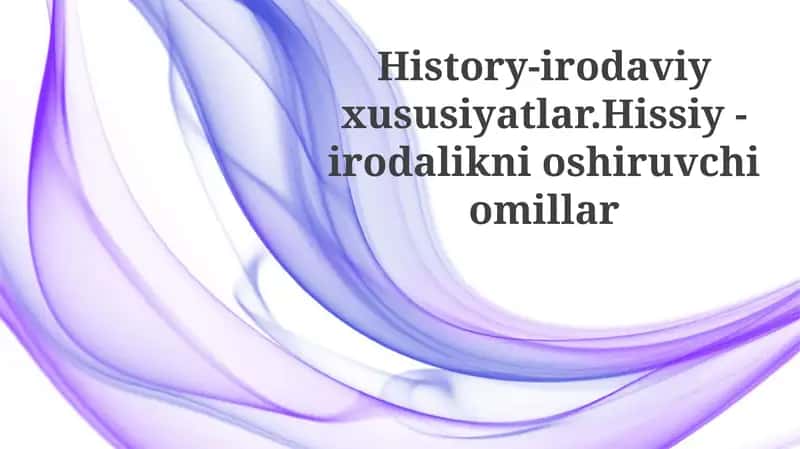 Irodaning mohiyati, shakllanishi va turlari