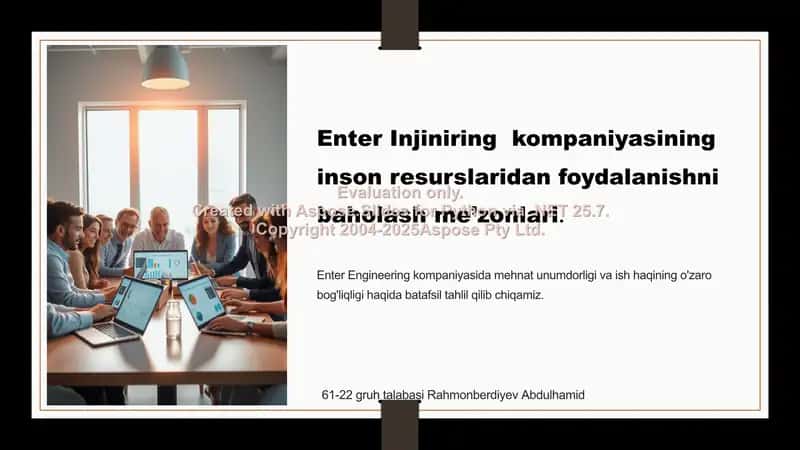 Enter Injiniring kompaniyasining inson resurslaridan foydalanishni baholash me’zonlari