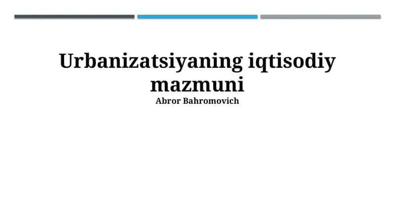 Urbanizatsiyaning iqtisodiy mazmuni