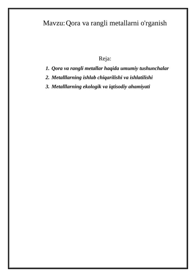 Qora va rangli metallarni o'rganish