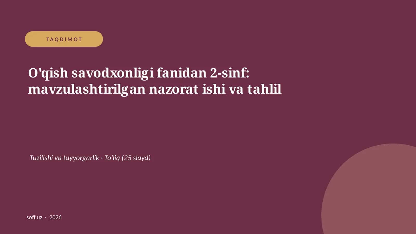 O'qish savodxonligi fanidan 2-sinf: mavzulashtirilgan nazorat ishi va tahlil