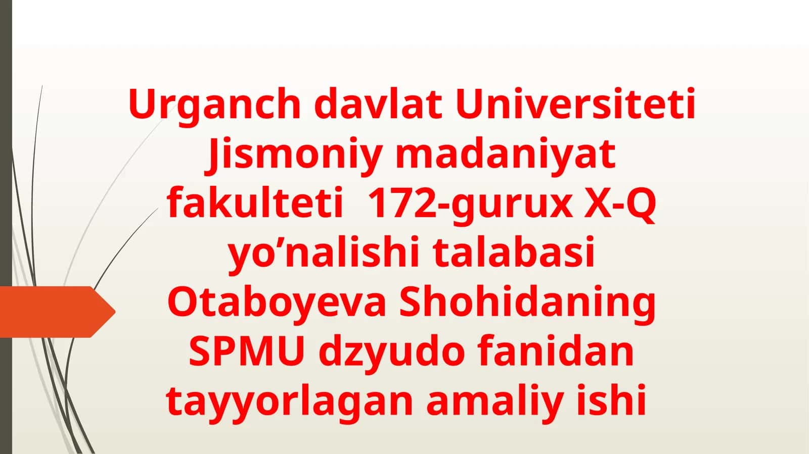 Otaboyeva Shohidaning SPMU dzyudo fanidan tayyorlagan amaliy ishi