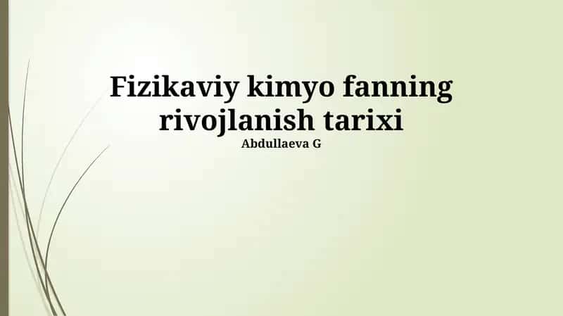 Fizikaviy kimyo fanning rivojlanish tarixi