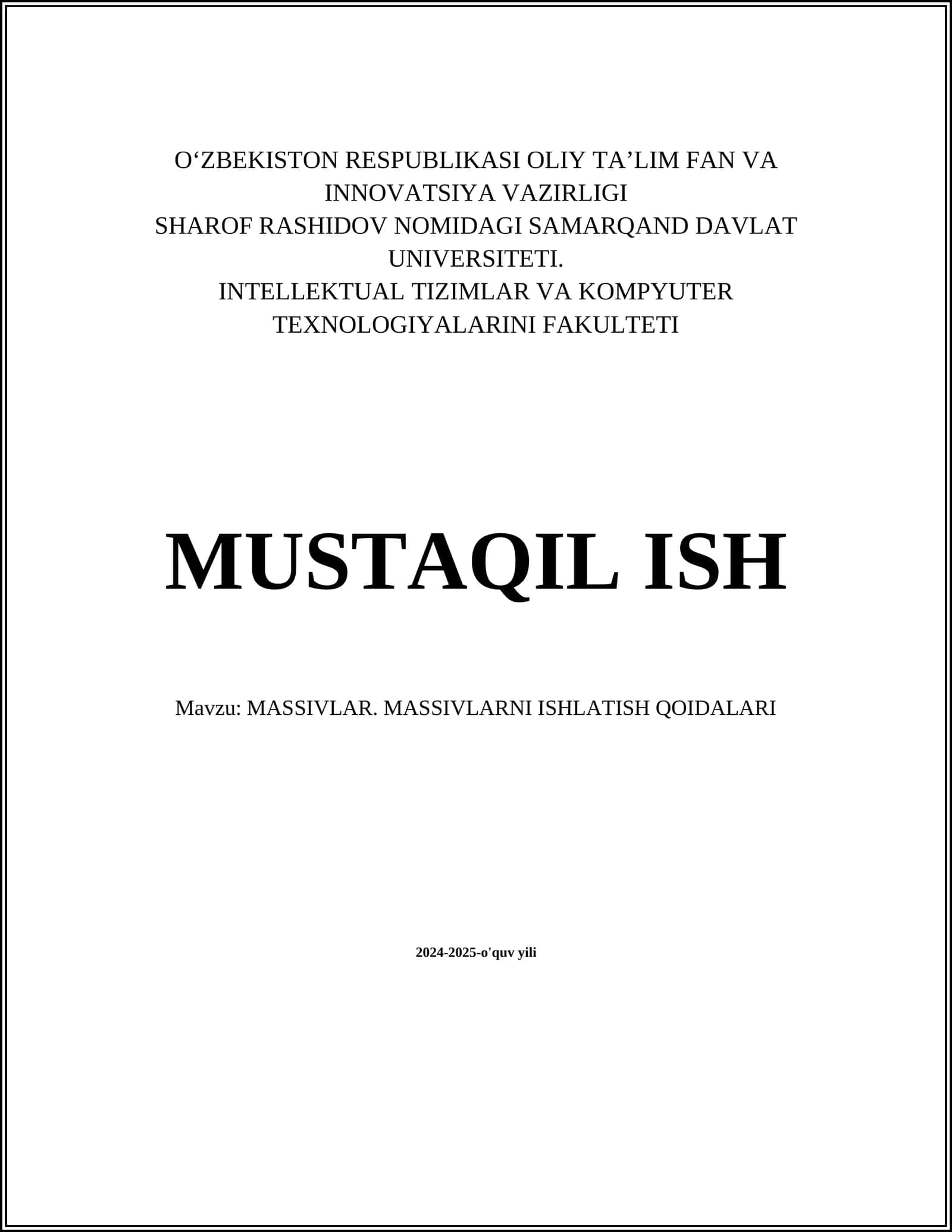 MASSIVLAR. MASSIVLARNI ISHLATISH QOIDALARI