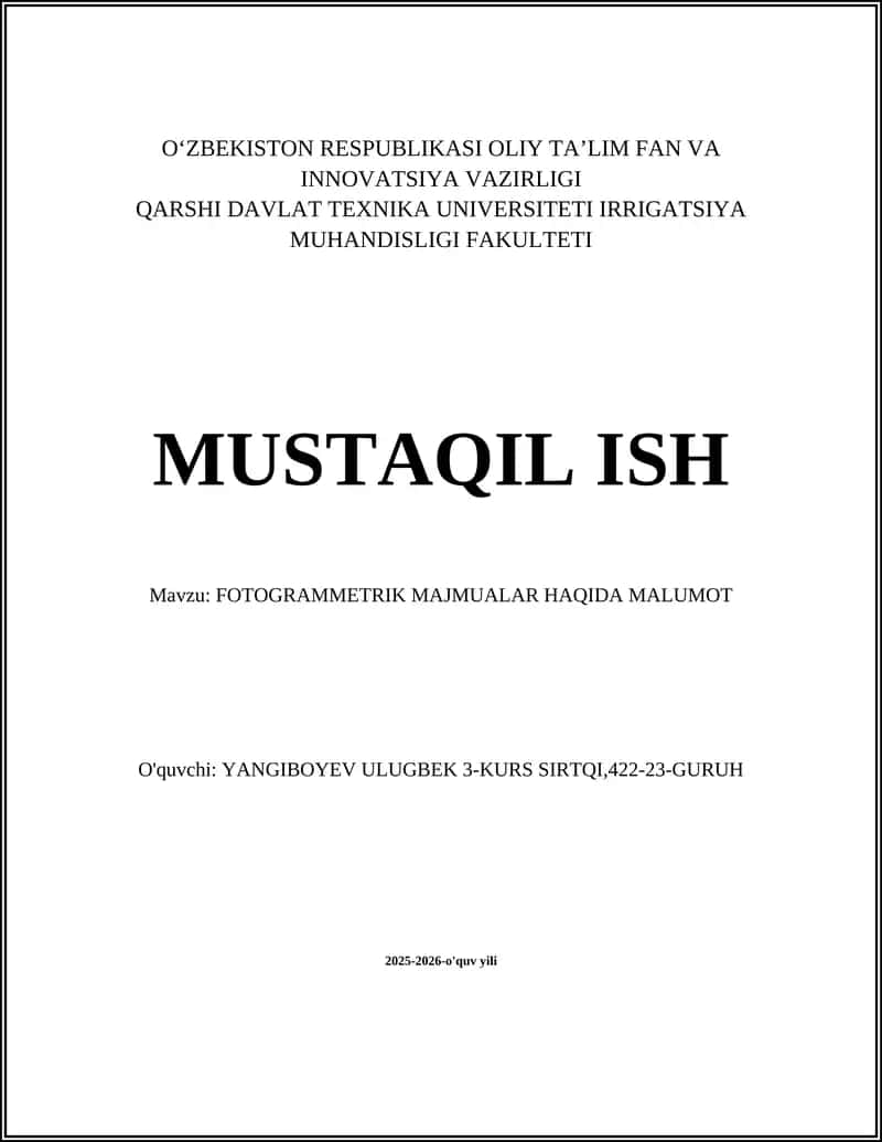 FOTOGRAMMETRIK MAJMUALAR HAQIDA MALUMOT