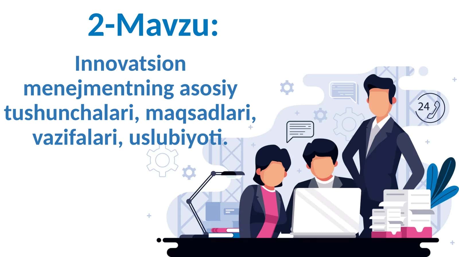 Innovatsion menejmentning mohiyati va vazifalari