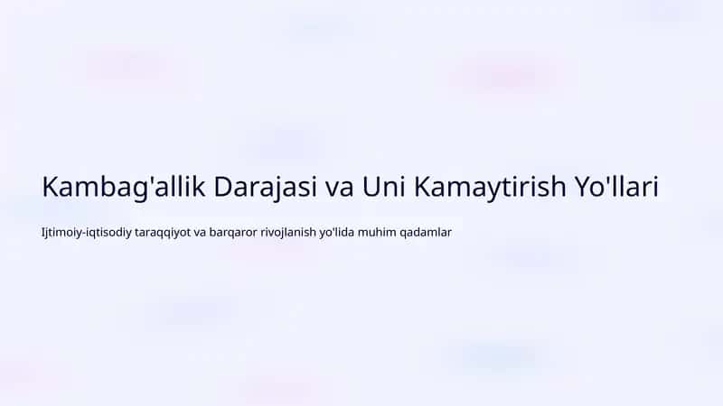 Kambag'allik Darajasi va Uni Kamaytirish Yo'llari