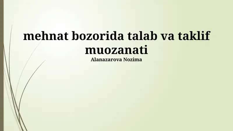 Mehnat bozorida talab va taklif muvozanati