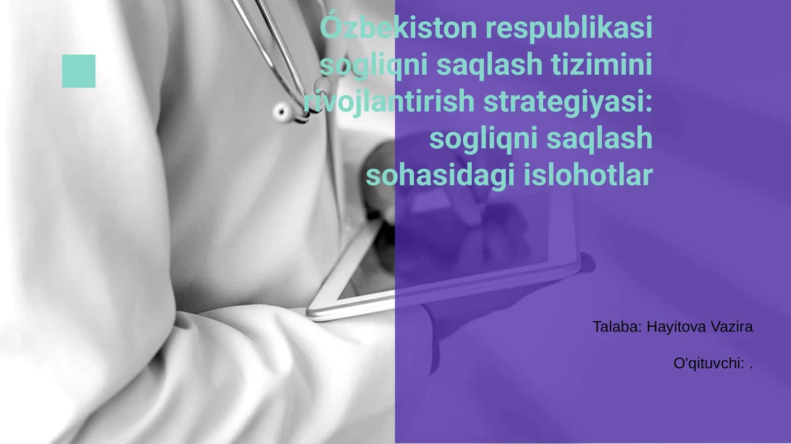 Ózbekiston respublikasi sogliqni saqlash tizimini rivojlantirish strategiyasi: sogliqni saqlash sohasidagi islohotlar