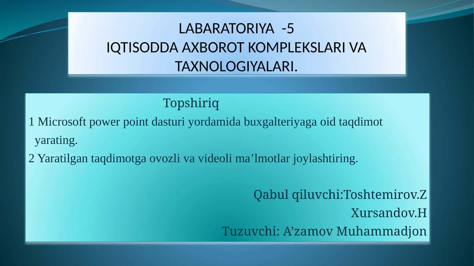 Iqtisodda axborot komplekslari va texnologiyalari