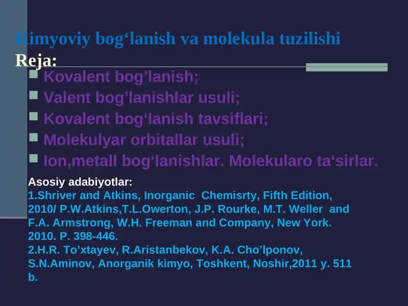 Kimyoviy bog‘lanish va molekula tuzilishi