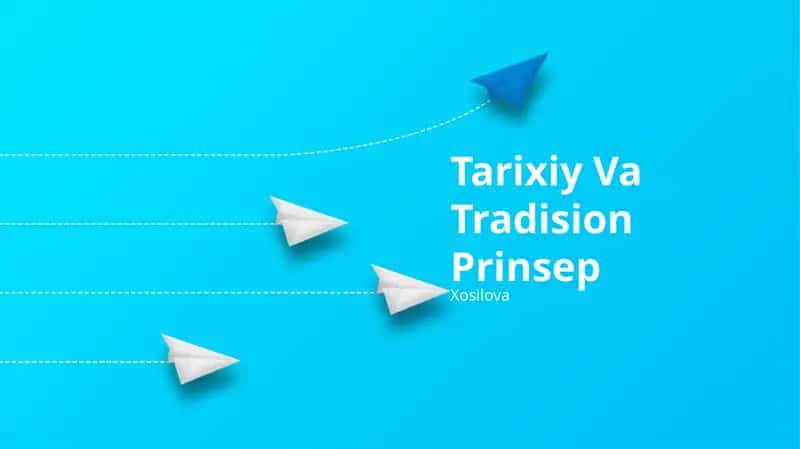Tarixiy Va Tradision Prinsep