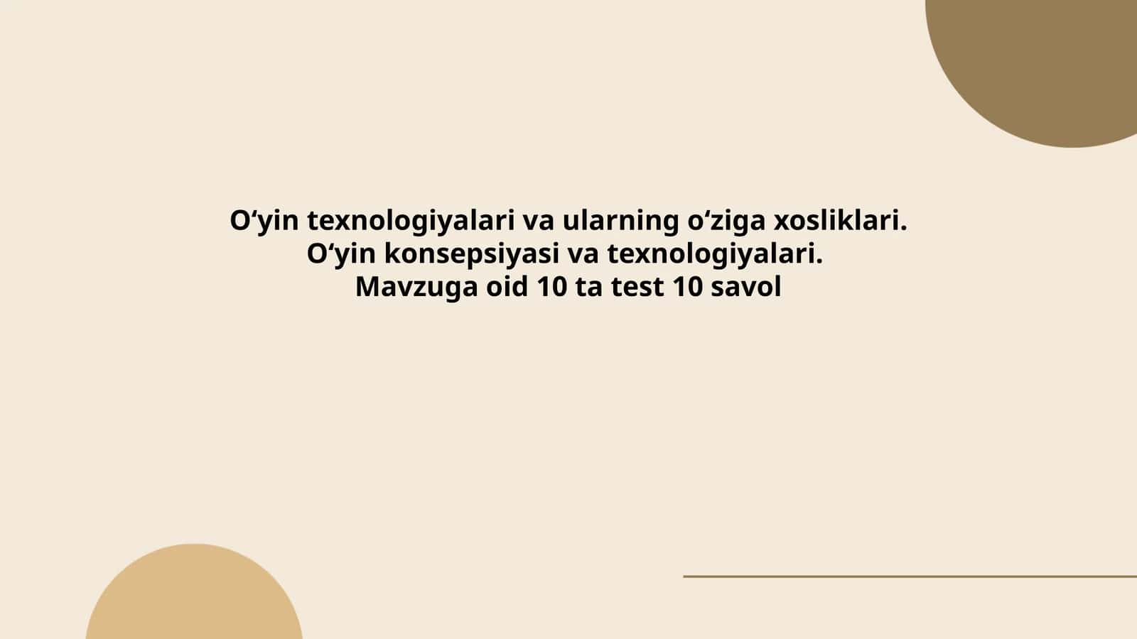 Oʻyin texnologiyalari va ularning oʻziga xosliklari