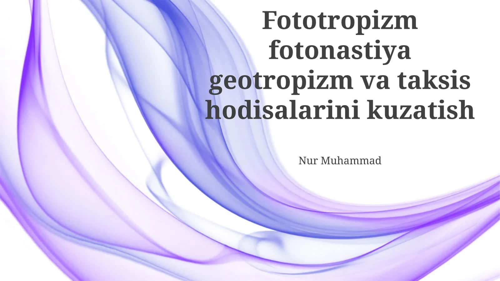 Fototropizm, Fotonastiya, Geotropizm va Taksis: Umumiy Ko'rinish