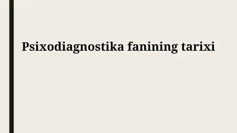 Psixodiagnostika fanining tarixi