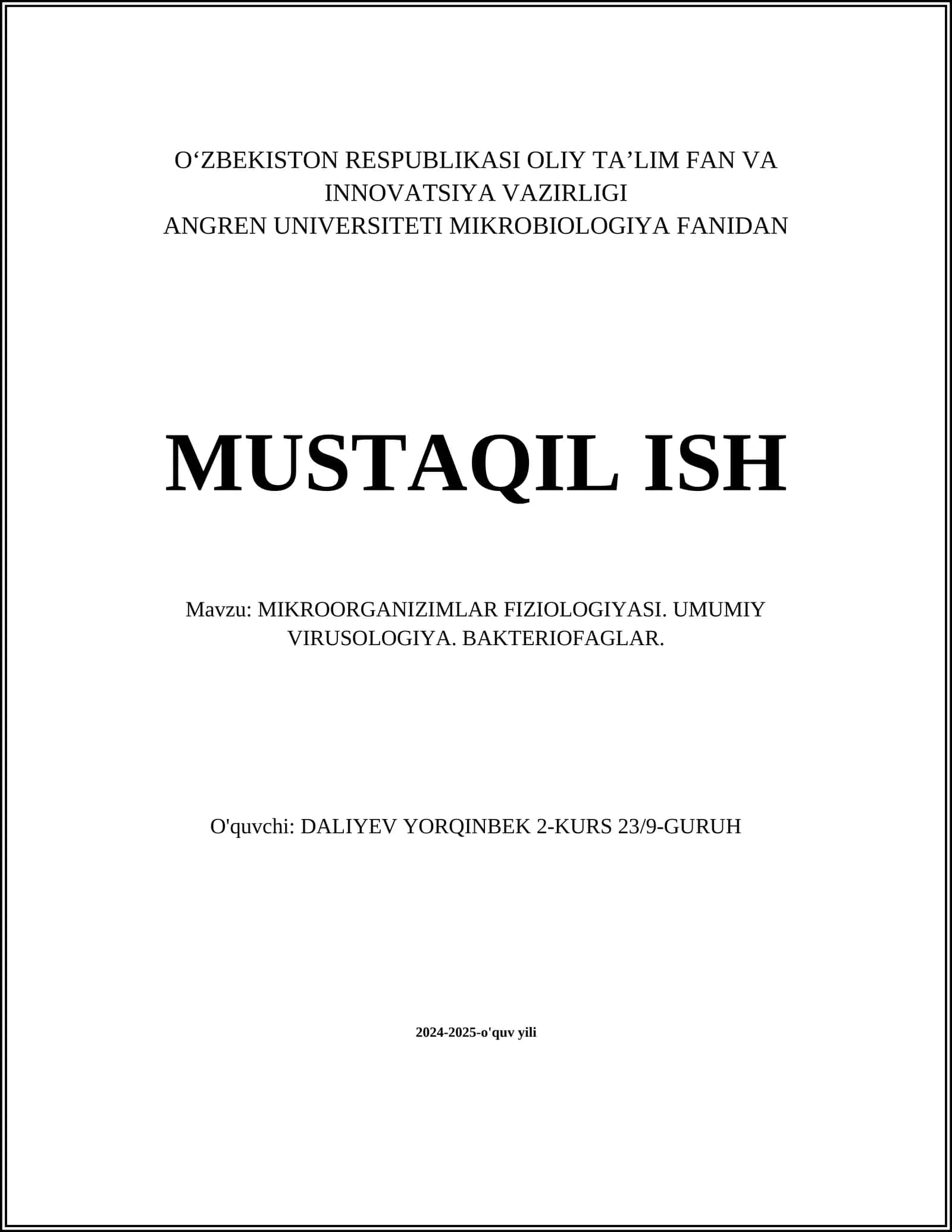 MIKROORGANIZIMLAR FIZIOLOGIYASI. UMUMIY VIRUSOLOGIYA. BAKTERIOFAGLAR