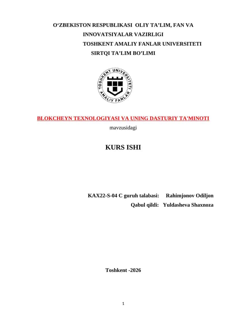 BLOKCHEYN TEXNOLOGIYASI VA UNING DASTURIY TA'MINOTI