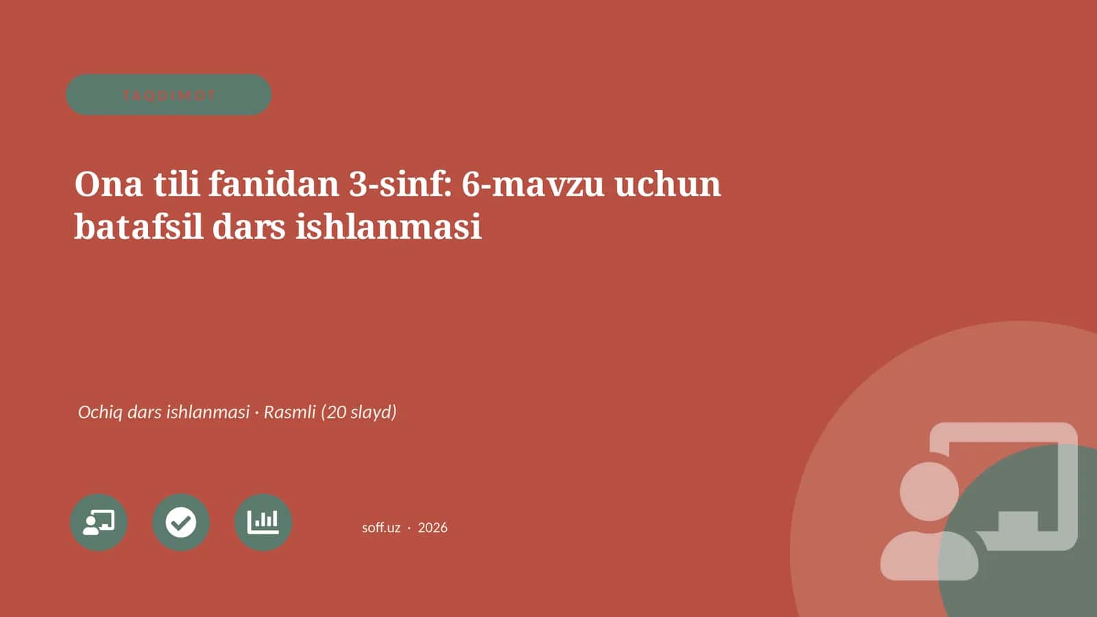 Ona tili fanidan 3-sinf: 6-mavzu uchun batafsil dars ishlanmasi