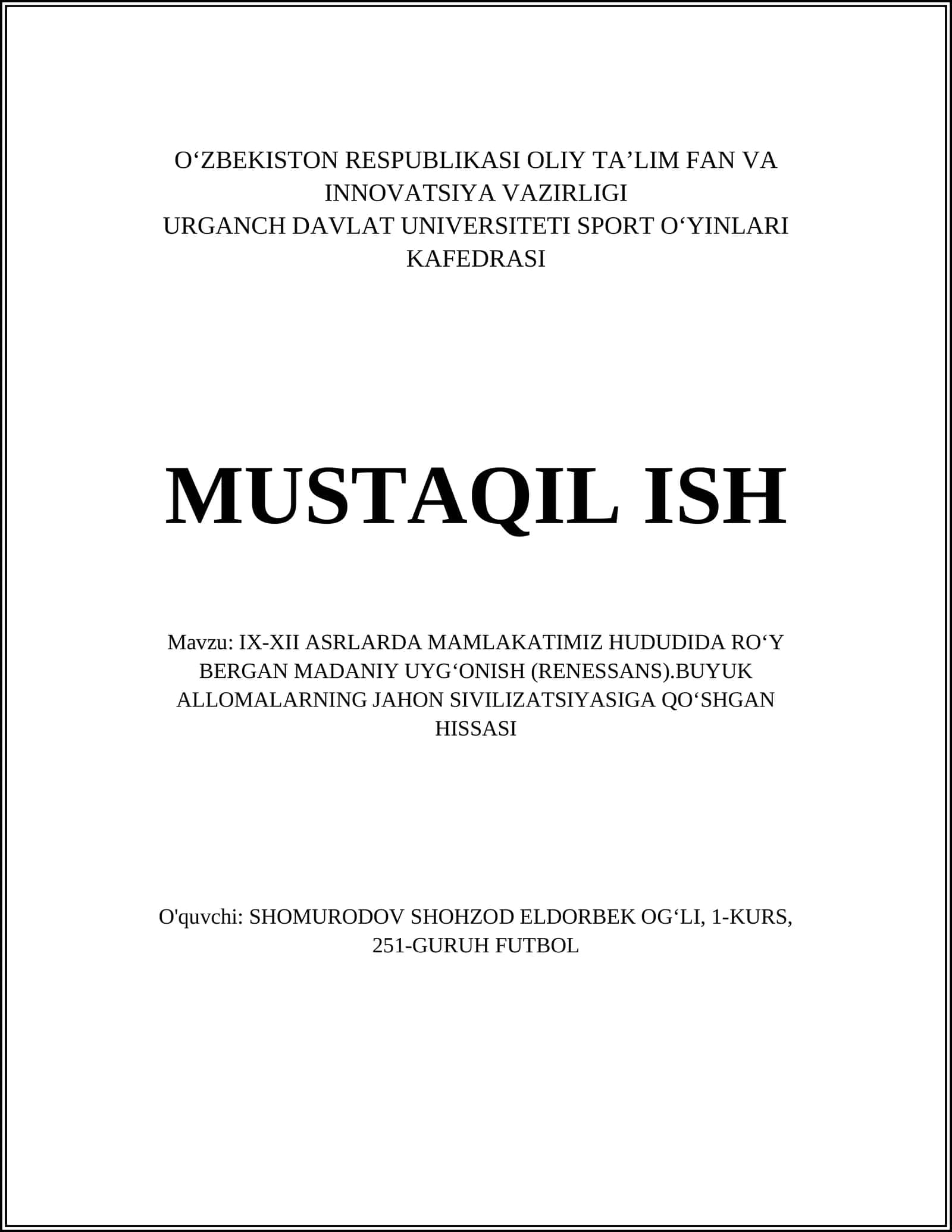 IX-XII ASRLARDA MAMLAKATIMIZ HUDUDIDA RO‘Y BERGAN MADANIY UYG‘ONISH (RENESSANS)