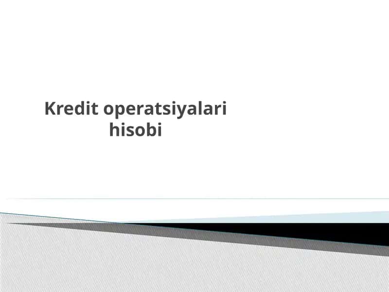 Kredit operatsiyalari hisobi