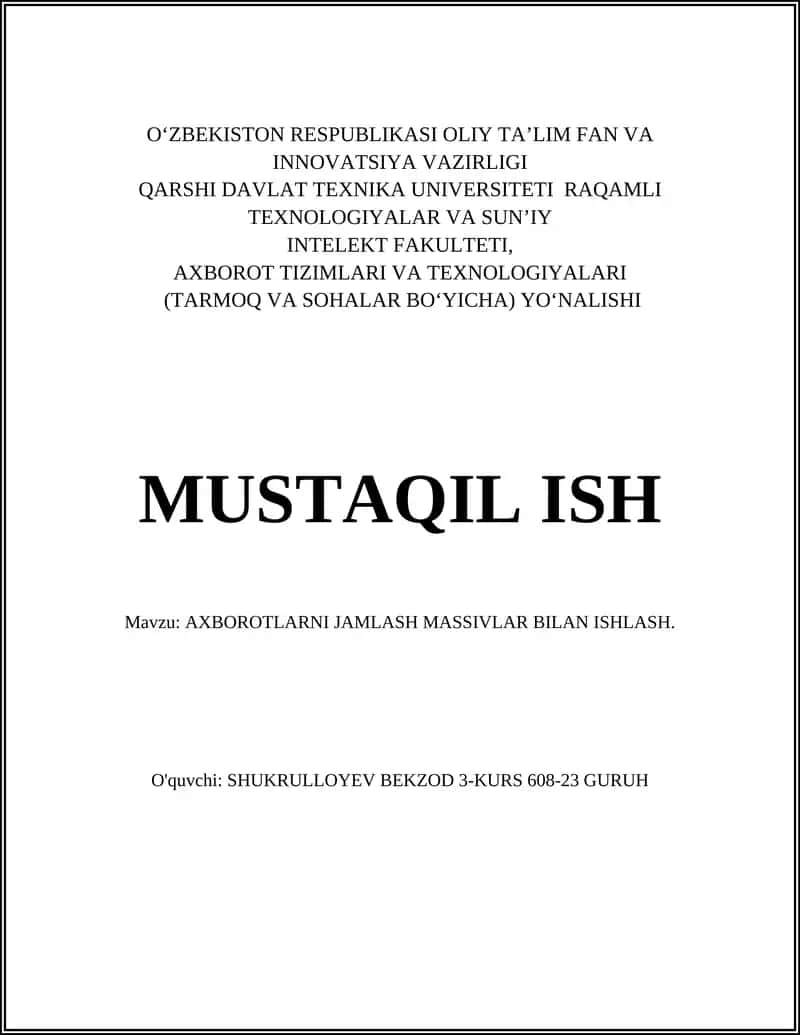 AXBOROTLARNI JAMLASH MASSIVLAR BILAN ISHLASH