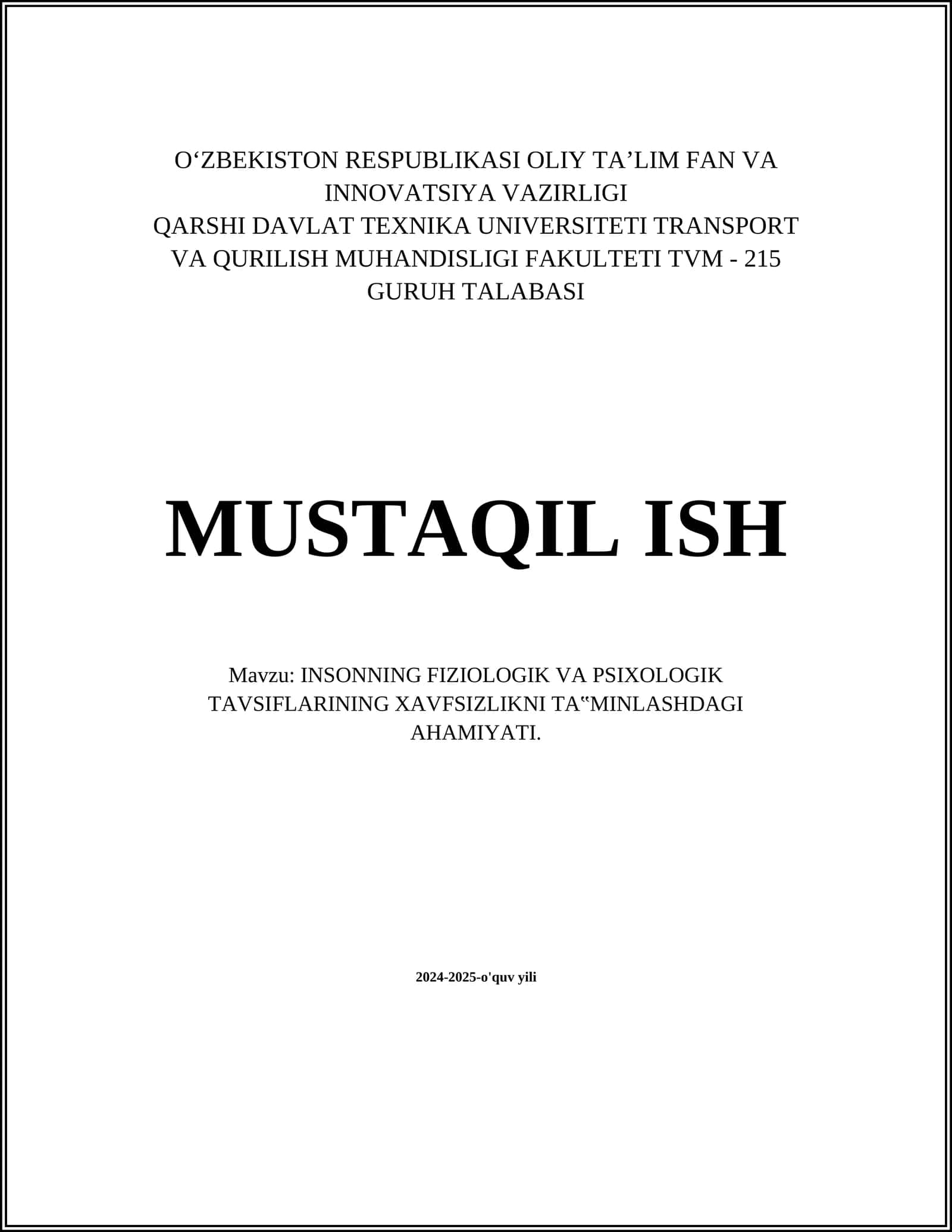 INSONNING FIZIOLOGIK VA PSIXOLOGIK TAVSIFLARINING XAVFSIZLIKNI TA‟MINLASHDAGI AHAMIYATI