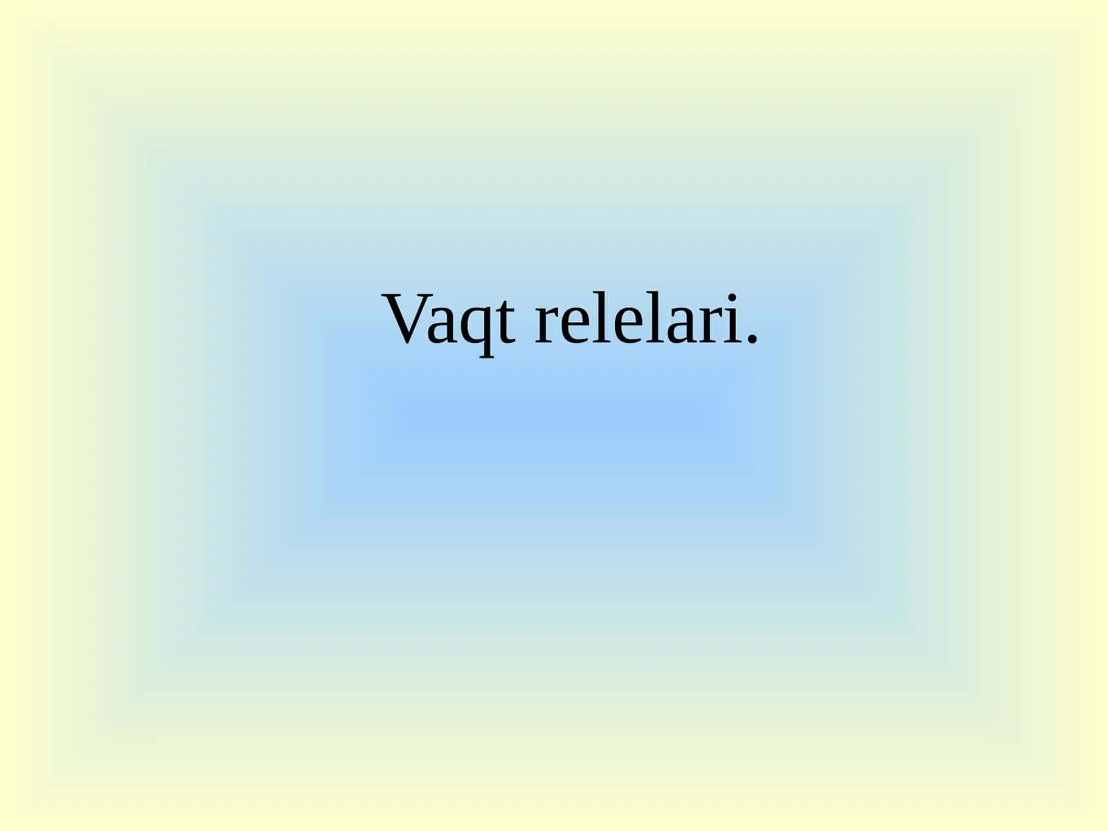 Vaqtrelelari