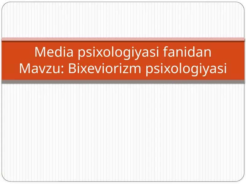 Bixeviorizm psixologiyasi