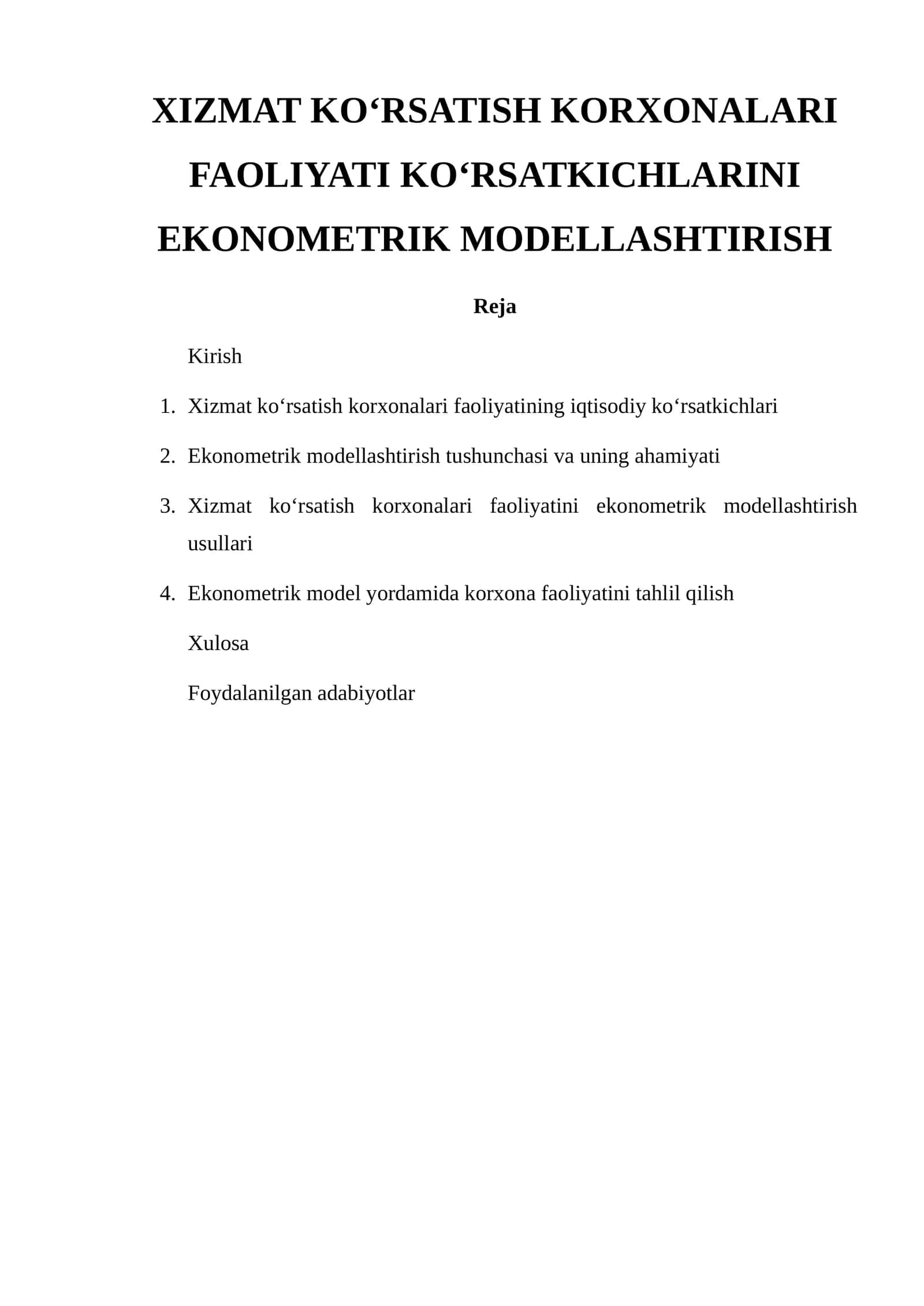 XIZMAT KO‘RSATISH KORXONALARI FAOLIYATI KO‘RSATKICHLARINI EKONOMETRIK MODELLASHTIRISH