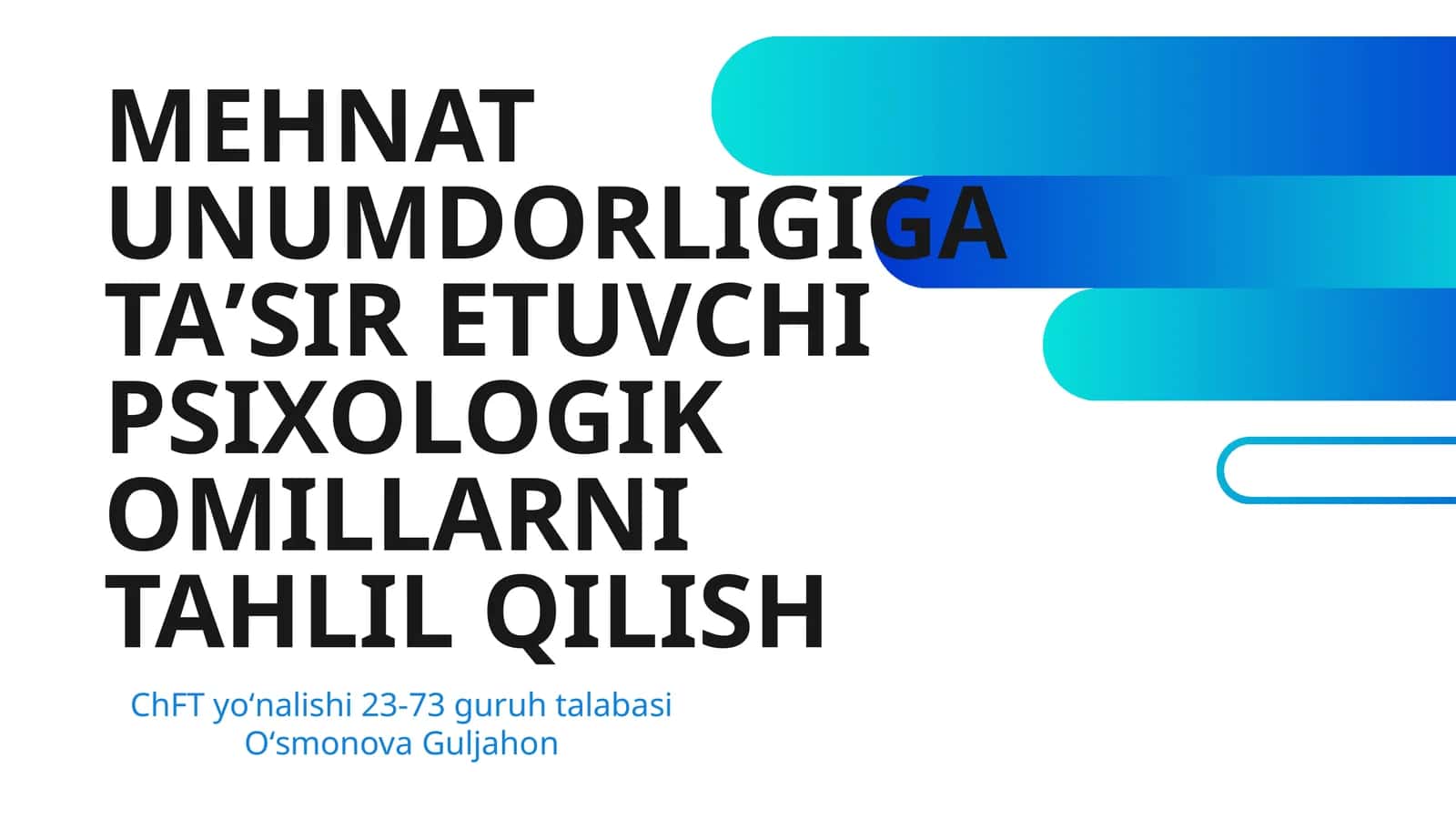 MEHNAT UNUMDORLIGIGA TAʼSIR ETUVCHI PSIXOLOGIK OMILLARNI TAHLIL QILISH