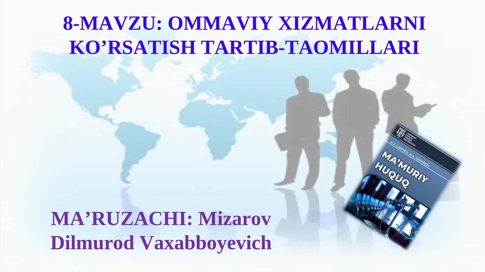OMAVIY XIZMATLARNI KO’RSATISH TARTIB-TAOMILLARI