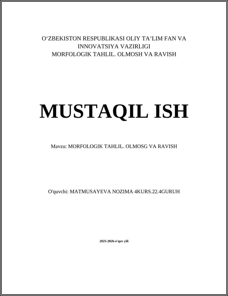 MORFOLOGIK TAHLIL. OLMOSG VA RAVISH