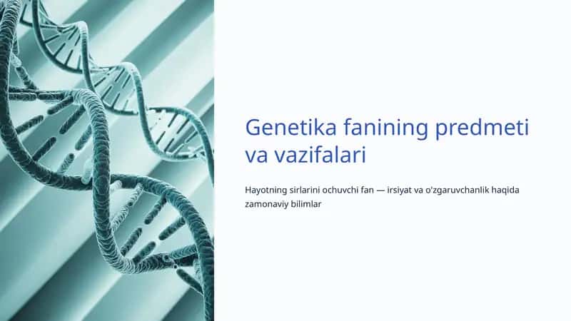 Genetika fanining predmeti va vazifalari