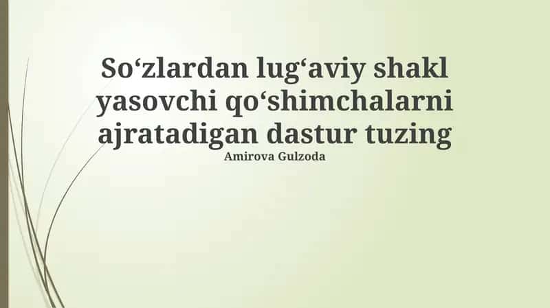 Soʻzlardan lugʻaviy shakl yasovchi qoʻshimchalarni ajratadigan dastur